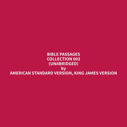 Bible Passages Collection 003 (Unabridged)
