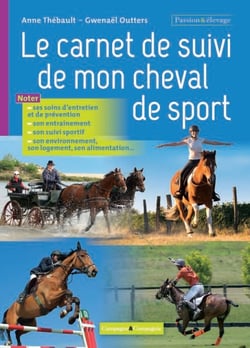 Le carnet de suivi de mon cheval de sport