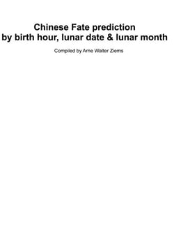 Chinese Fate Prediction by Birth Hour, Lunar Date &amp; Lunar Month
