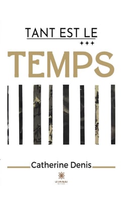 Tant est le temps