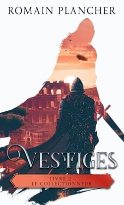 Vestiges, Livre 2 - Le Collectionneur