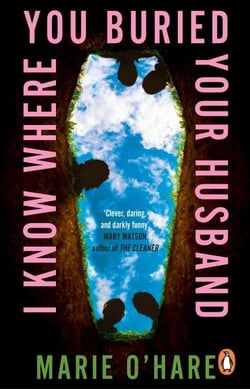 I Know Where You Buried Your Husband - uncover the gripping, page-turning novel that's a must-read for 2026