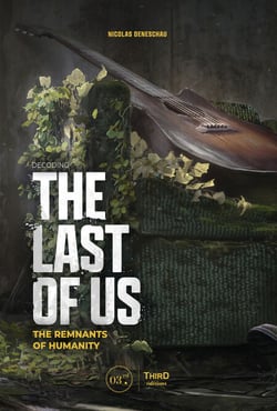 Decoding The Last of Us - The remnants of humanity
