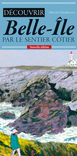 Découvrir Belle-Île par le sentier côtier