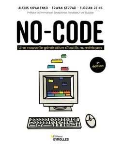 No-code -2e édition - Une nouvelle génération d'outils numériques