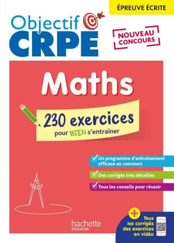 Objectif CRPE 2026 - Maths - 230 exercices pour bien s'entrainer - épreuve écrite d'admissibilité