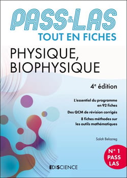 PASS &amp; LAS Tout-en-fiches Physique et Biophysique - Tout en fiches PASS et LAS