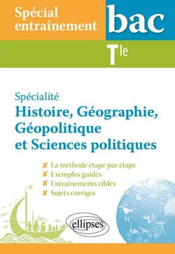 Spécial entraînement. Spécialité Histoire, Géographie, Géopolitique et Sciences politiques. Terminale