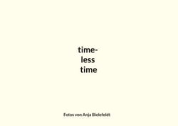 timeless time - Fotos von Anja Bielefeldt