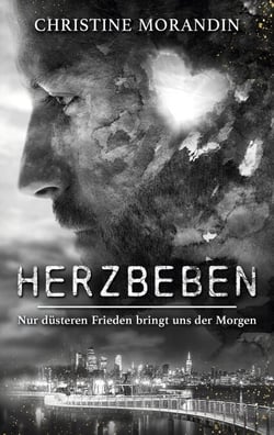 Herzbeben - Nur düsteren Frieden bringt uns der Morgen