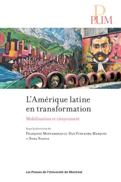 L’Amérique latine en transformation - Mobilisation et citoyenneté