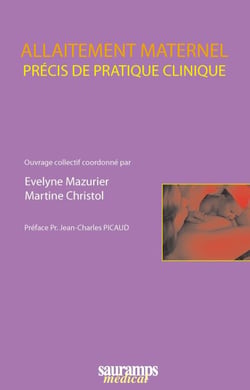 Allaitement maternel - Précis de pratique clinique