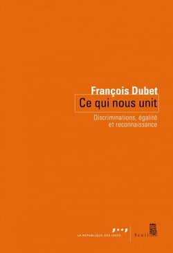 Ce qui nous unit - Discriminations, égalité et reconnaissance
