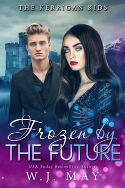 Frozen by the Future - The Kerrigan Kids, #8