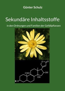Sekundäre Inhaltsstoffe - in den Ordnungen und Familien der Gefäßpflanzen
