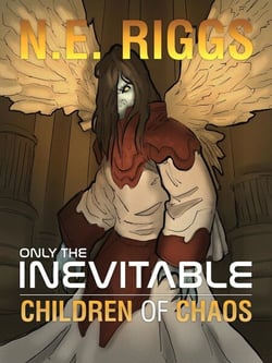 Children of Chaos - Only the Inevitable, #8