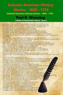 Colonial American History Stories - 1665 - 1753 - Timeline of United States History, #2
