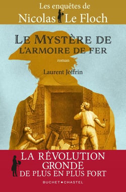 Le mystère de l'armoire de fer. Une enquête de Nicolas Le Floch - Les aventures de Nicolas Le Floch Vol 4