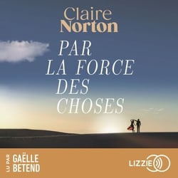 Par la force des choses