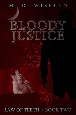 Bloody Justice - Law of Teeth, #2