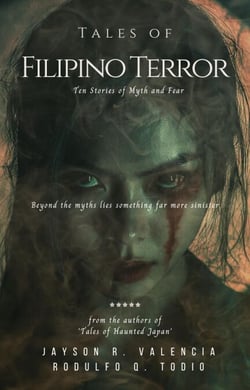 Tales of Filipino Terror: Ten Stories of Myth and Fear