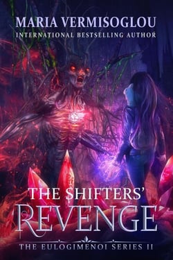 The Shifters' Revenge - The Eulogimenoi Series, #2