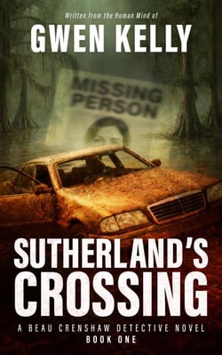 Sutherland's Crossing - A Beau Crenshaw Detective Novel - 1, #1