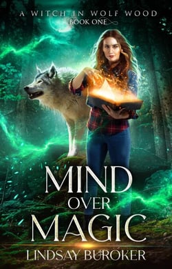 Mind Over Magic - A Witch in Wolf Wood, #1