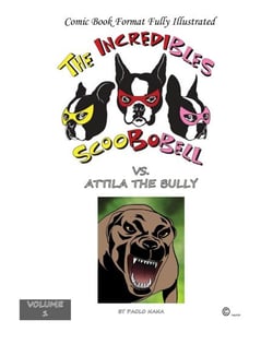 The Incredible Scoobobell vs. Attila the Bully - collection, #1