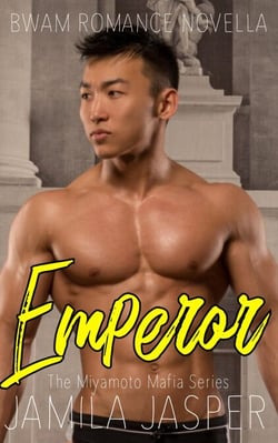 Emperor - The Miyamoto Mafia Series, #3