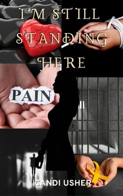 I'm Still Standing Here - From the Soul: Books From Deep Within