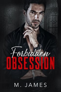Forbidden Obsession - The Forbidden Trilogy, #1