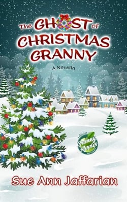 The Ghost of Christmas Granny - Ghost of Granny Apples Mystery Series