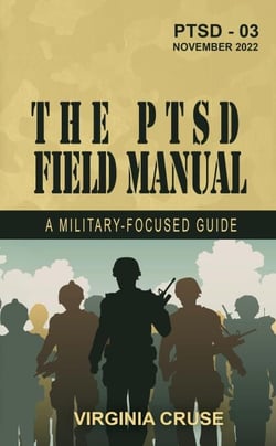 The PTSD Field Manual - PTSD Recovery Series, #4