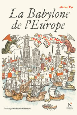La Babylone de l'Europe - Anvers, les années de gloire