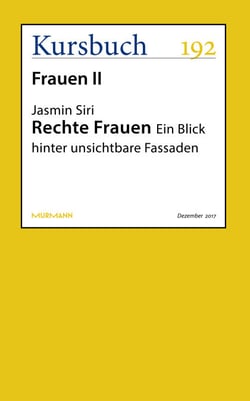 Rechte Frauen - Ein Blick hinter unsichtbare Fassaden