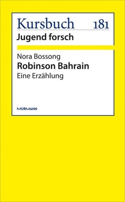 Robinson Bahrain - Eine Erzählung