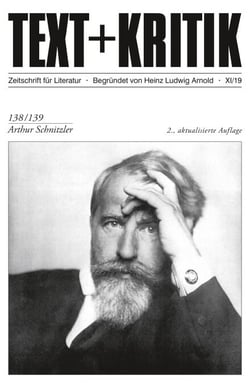 TEXT + KRITIK 138/139 - Arthur Schnitzler - Zweite Auflage: Neufassung
