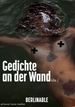 Gedichte an der Wand - Fuckboy. Erotik, Verletzlichkeit und Nihilismus