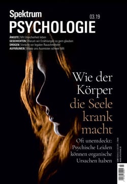 Spektrum Psychologie 3/2019 - Wie der Körper die Seele krank macht - Oft unentdeckte psychische Leiden können organische Ursachen haben