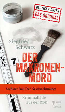 Der Makronenmord - Sechster Fall: Der Nestbeschmutzer
