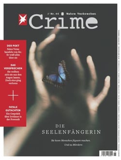 stern CRIME 46/2022 - Die Seelenfängerin - Sie kann Menschen fügsam machen. Und zu Mördern