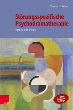 Störungsspezifische Psychodramatherapie - Theorie und Praxis