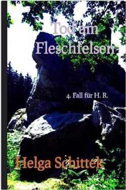 Tot am Fleschfelsen - 4. Fall für H. R.
