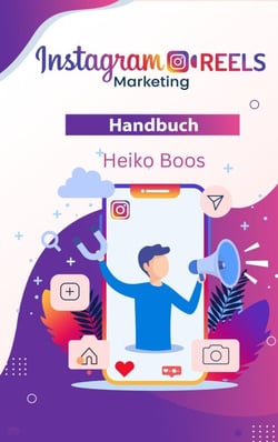 Instagram REELS Marketing - Entdecke die Tipps und Strategien, um dieses unglaubliche Marketingpotential zu erschließen!