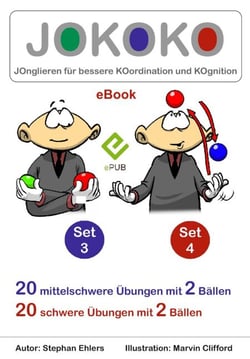 JOKOKO-Set 3+4 - JOnglieren für bessere KOordination und KOgnition: 20 mittelschwere Übungen mit 2 Bällen, 20 schwere Übungen mit 2 Bällen