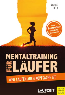 Mentaltraining für Läufer - Weil Laufen auch Kopfsache ist