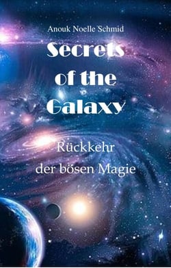 Secrets of the Galaxy - Rückkehr der bösen Magie