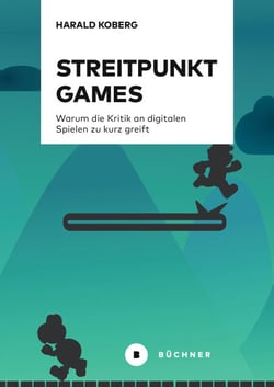 Streitpunkt Games - Warum die Kritik an digitalen Spielen zu kurz greift