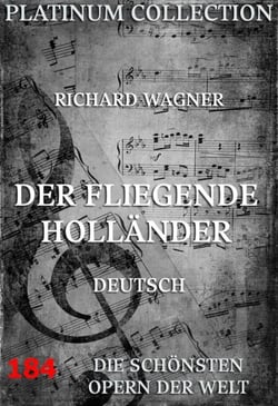 Der fliegende Holländer - Die  Opern der Welt